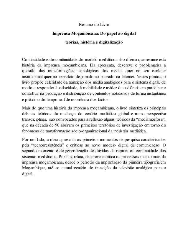 resumo do livroresumo do livro imprensa moçambicana do papel ao digital teorias, história e digitalização continuidade
